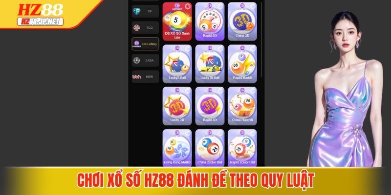 Chơi Xổ số HZ88 đánh đề theo quy luật