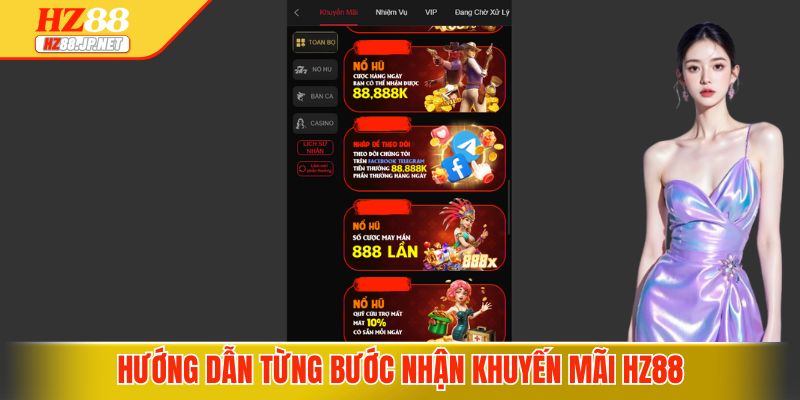 Hướng dẫn từng bước nhận khuyến mãi HZ88