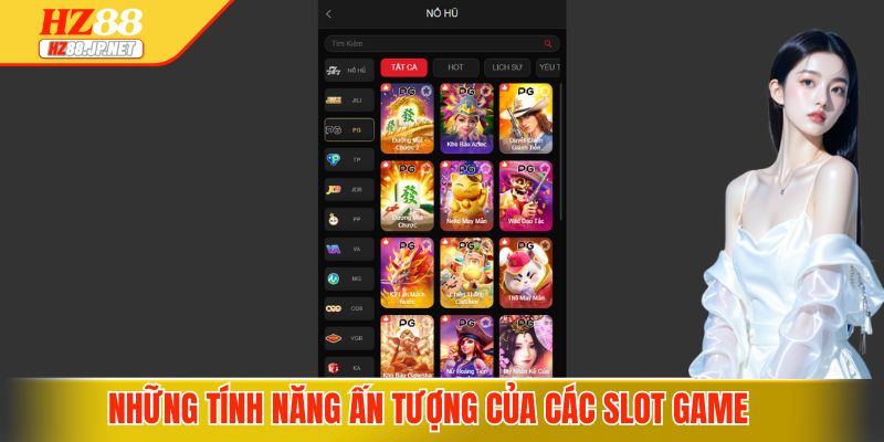 Những tính năng ấn tượng của các slot game