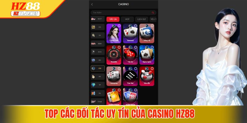 Top các đối tác uy tín của Casino HZ88